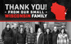 Crafted with pride! From our small Wisconsin family to you.