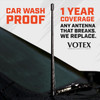 Car wash proof - 1 year coverage. Any antenna that breaks, we replace.