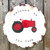 Welcome To The Farm Sign With Tractor Cut Out