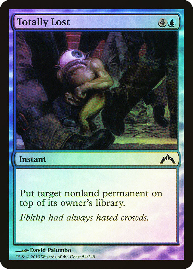 Totally Lost | Gatecrash | Star City Games