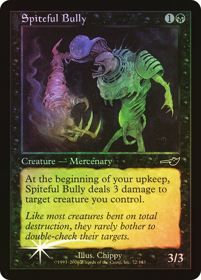 Spiteful Bully | Nemesis | Star City Games