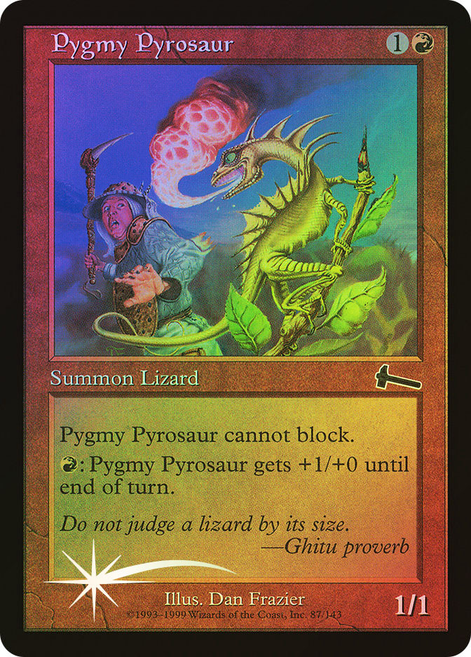 Pygmy Pyrosaur | Urza's Legacy | Star City Games