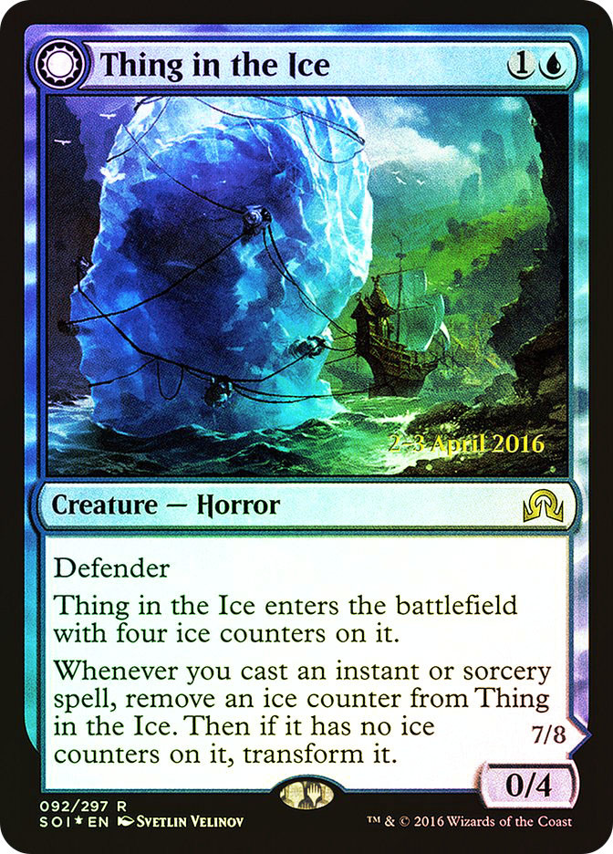 Thing in the Ice // Awoken Horror (Prerelease) (Shadows over Innistrad