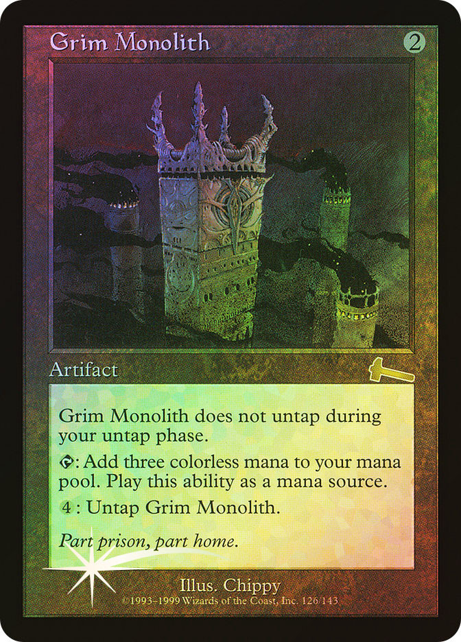 Grim Monolith | Urza's Legacy | Star City Games