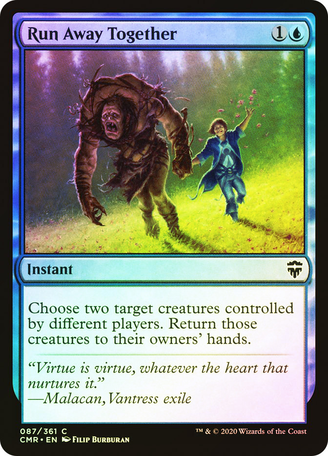 mtg run out of cards Run Away Together | Commander Legends