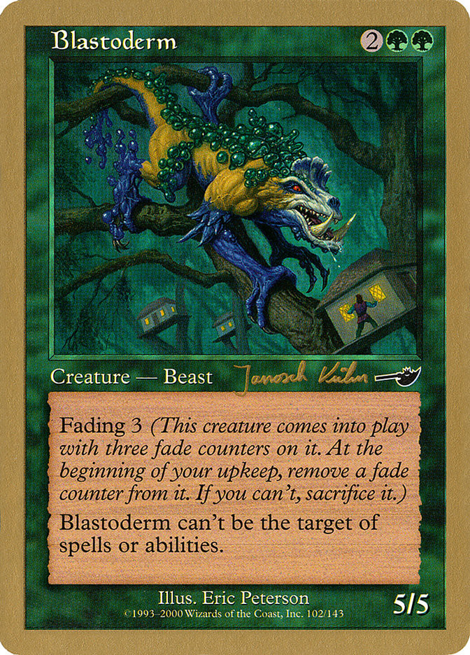 Blastoderm (2000 Janosch Kuhn) | World Championships | Star City Games