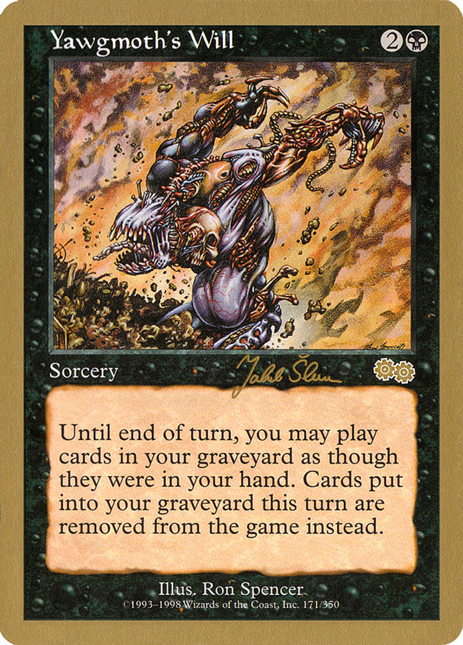 Yawgmoth's Will (1999 Jakub Slemr) (Not Tournament Legal