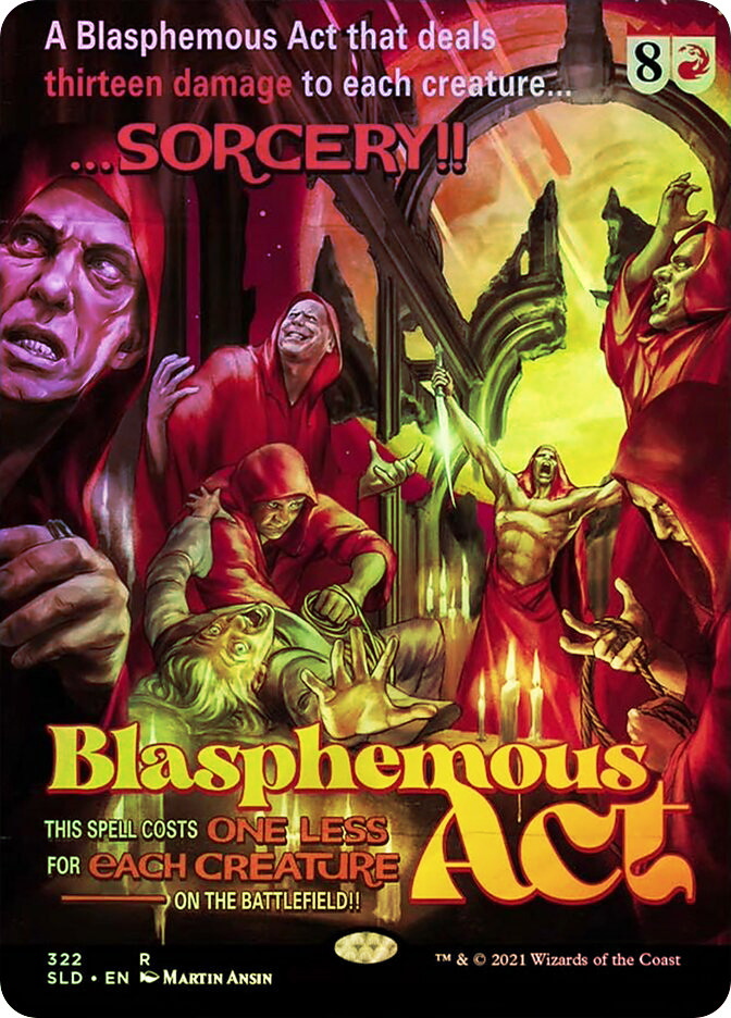 Blasphemous Act (#0322) | Secret Lair Drop | Star City Games