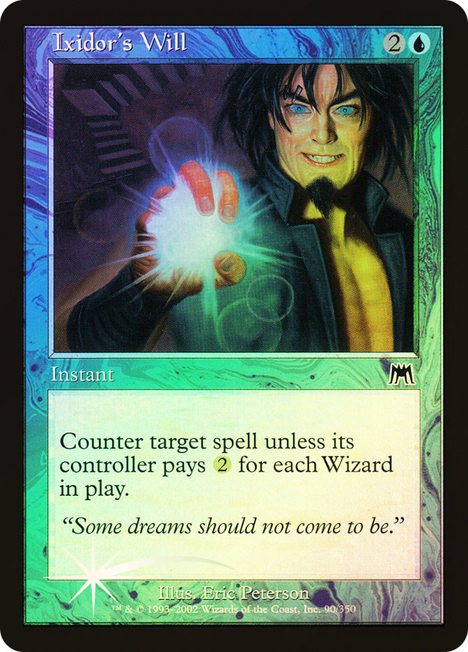 Ixidor's Will | Onslaught | Star City Games