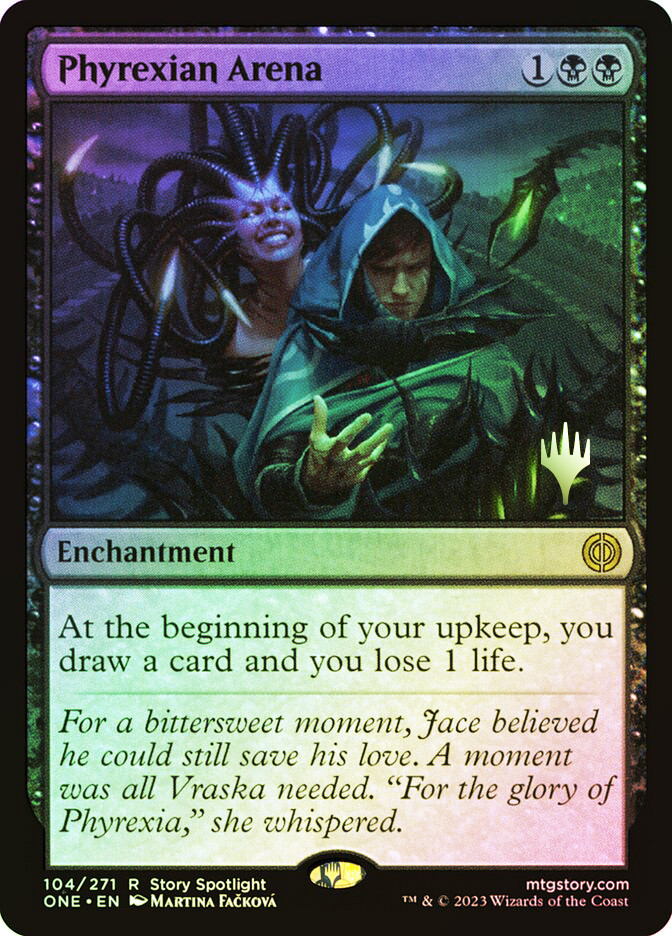 Phyrexian Arena (Promo Pack) (Phyrexia: All Will Be One) | Promo