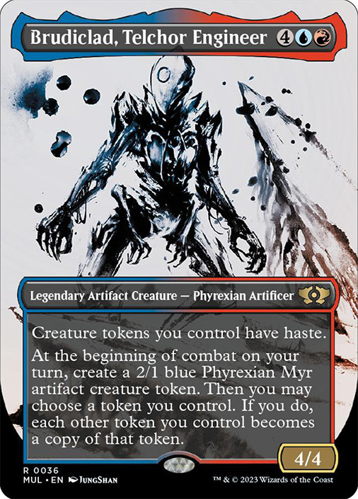 mtg brudiclad commander deck Brudiclad, Telchor Engineer Creature tokens you control have haste Brudiclad, Telchor-Ingenieur MTG - Modern