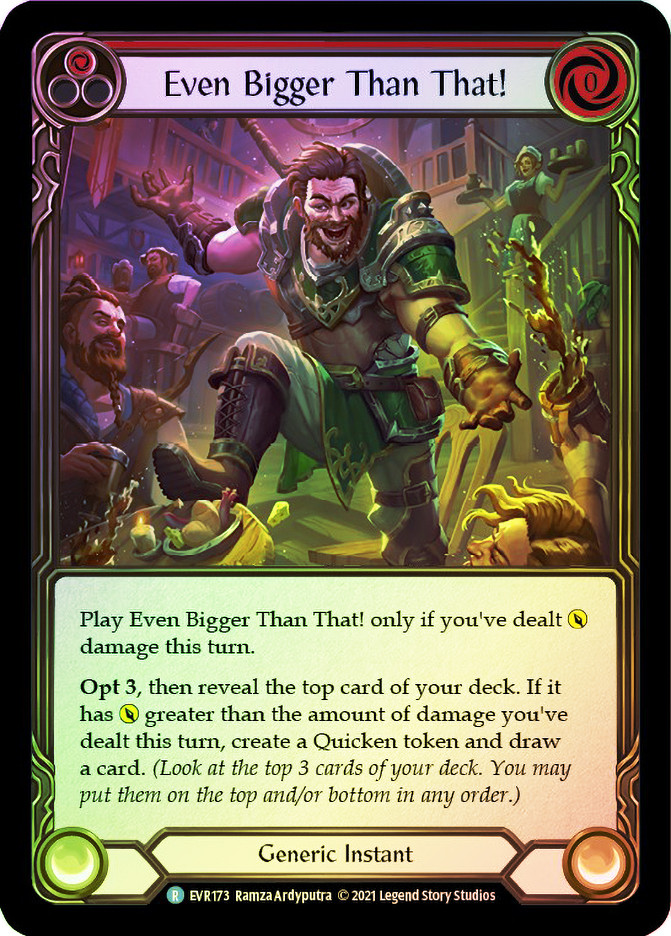 flesh and blood everfest card list Even Bigger Than That! (Red) [SGL-FAB-EVR1-173-ENR]