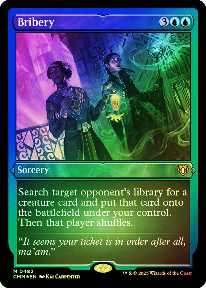 mtg cards like bribery [64x] [Eighth Edition] [Foil] – Face to Face Games Search target opponents library for a creature card and put that card onto the battlefield under your control Generic Bribery (Foil Etched) (482)