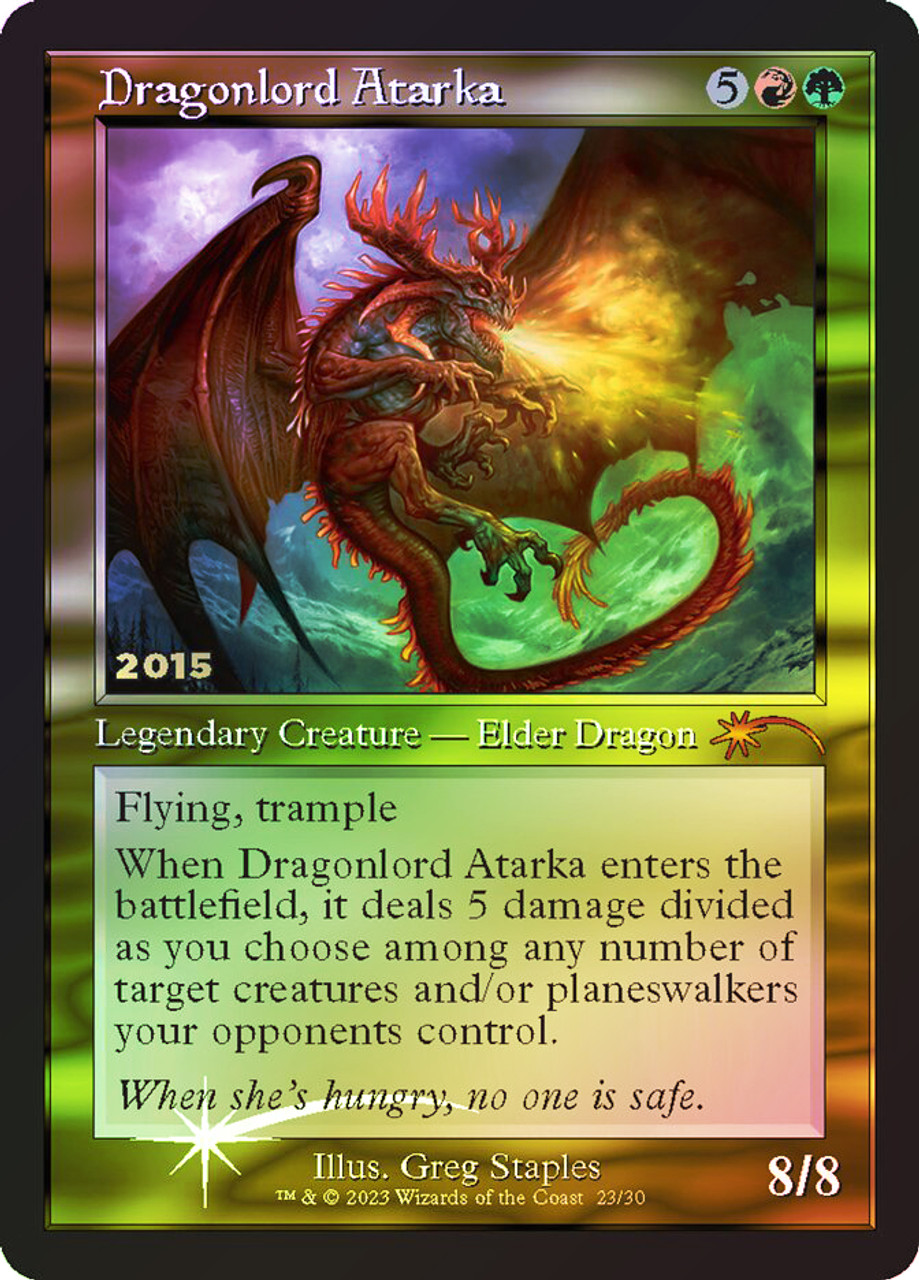 Dragonlord Atarka (30th Anniversary) | Promo: Date Stamped | Star 