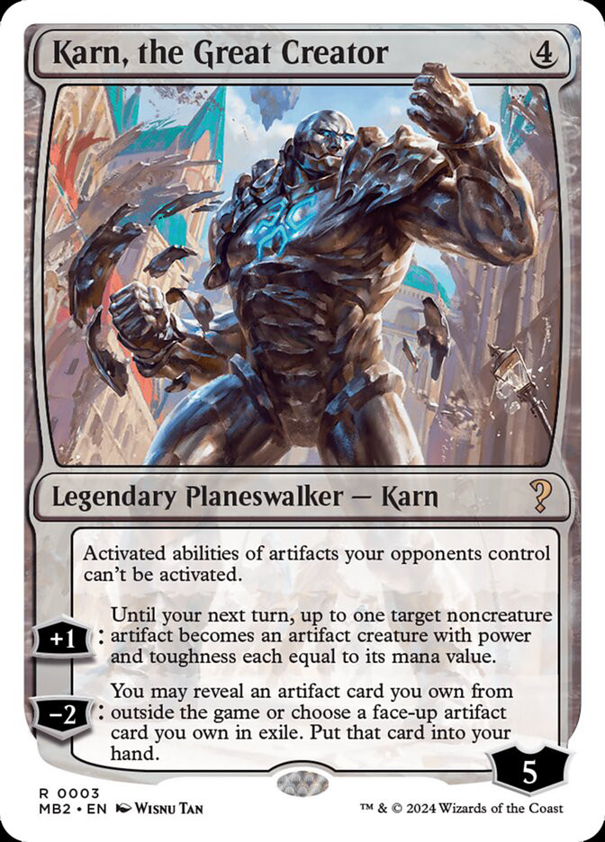大いなる創造者、カーン Karn, The Great Creator Karn, the Great Creator | Mystery Booster 2 | Star City Games