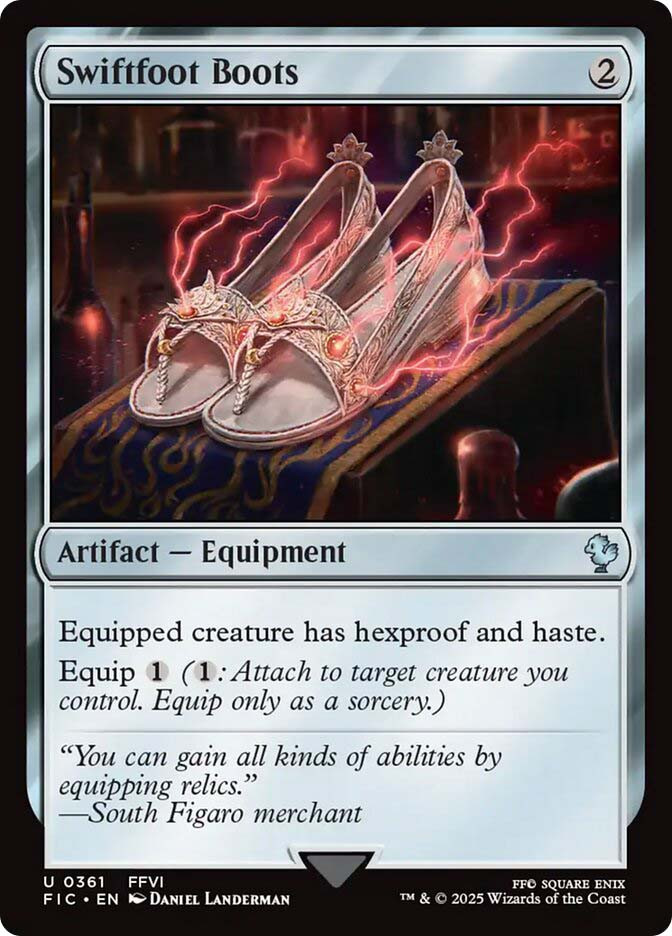 mtg cards like swiftfoot boots (It cant be the target of spells or abilities your opponents control Someone restore my Swiftfoot Boots