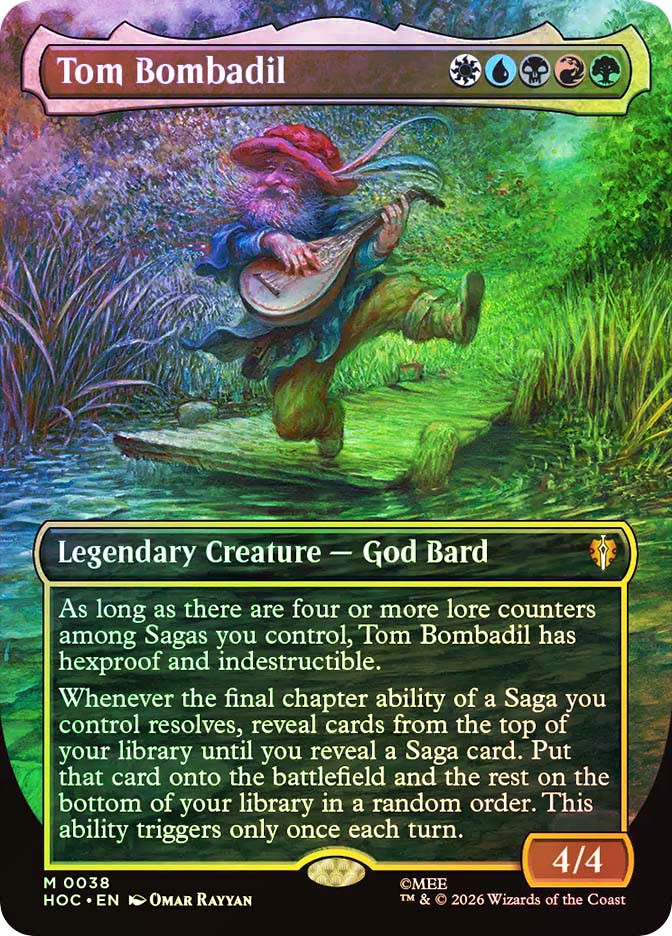 tom bombadil card mtg Whenever the final chapter ability of a Saga you control resolves Tom Bombadil: The 56 Chapters