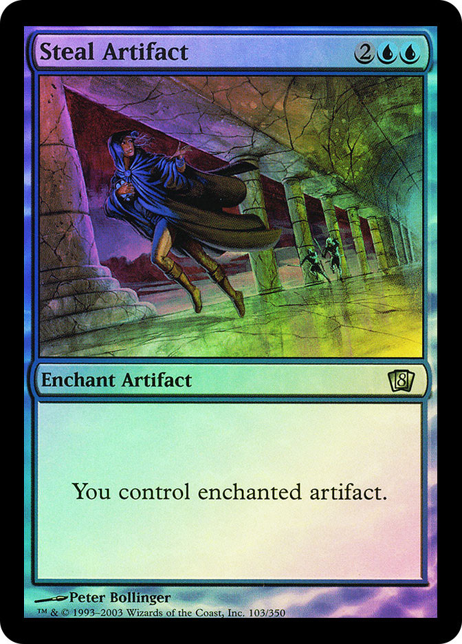 mtg cards that steal artifacts Steal Artifact | 8th Edition