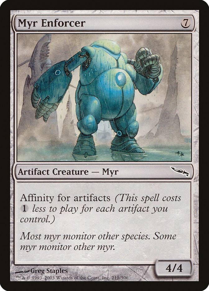 Myr Enforcer | Mirrodin | Star City Games