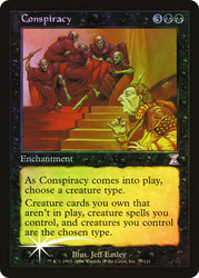Conspiracy\nTime Spiral - Timeshifted\nSingle\nMagic The Gathering