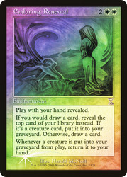 Enduring Renewal\nTime Spiral - Timeshifted\nSingle\nMagic The Gathering