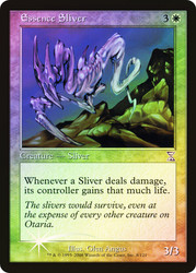 Essence Sliver\nTime Spiral - Timeshifted\nSingle\nMagic The Gathering