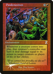 Pandemonium\nTime Spiral - Timeshifted\nSingle\nMagic The Gathering