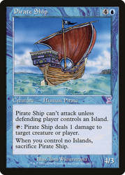 Pirate Ship\nTime Spiral - Timeshifted\nSingle\nMagic The Gathering