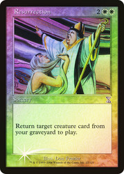 Resurrection\nTime Spiral - Timeshifted\nSingle\nMagic The Gathering