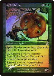 Spike Feeder\nTime Spiral - Timeshifted\nSingle\nMagic The Gathering