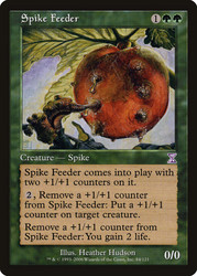 Spike Feeder\nTime Spiral - Timeshifted\nSingle\nMagic The Gathering