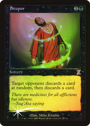 Stupor\nTime Spiral - Timeshifted\nSingle\nMagic The Gathering