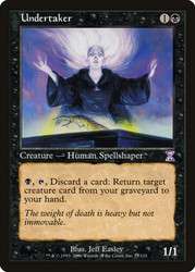Undertaker\nTime Spiral - Timeshifted\nSingle\nMagic The Gathering