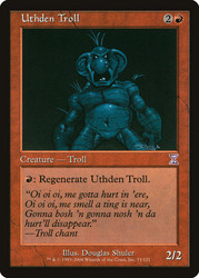 Uthden Troll\nTime Spiral - Timeshifted\nSingle\nMagic The Gathering