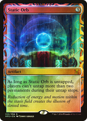 Static Orb\nMasterpiece Series: Kaladesh Inventions\nSingle\nMagic The Gathering