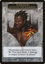 {Koth Emblem}\nDuel Decks: Venser vs. Koth\nSingle\nMagic The Gathering