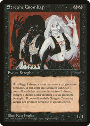Cuombajj Witches
Renaissance - Italian
Single
Magic The Gathering