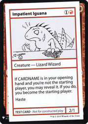 Impatient Iguana\nMystery Booster - Test Cards (Symbol)\nSingle\nMagic The Gathering