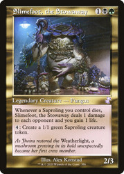Slimefoot, the Stowaway (Retro Frame)\nTime Spiral Remastered - Timeshifted\nSingle\nMagic The Gathering