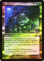 Slimefoot, the Stowaway (Retro Frame)\nTime Spiral Remastered - Timeshifted\nSingle\nMagic The Gathering
