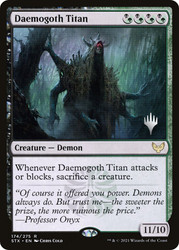 Daemogoth Titan (Promo Pack) (Strixhaven: School of Mages)\nPromo: Planeswalker Stamped\nSingle\nMagic The Gathering
