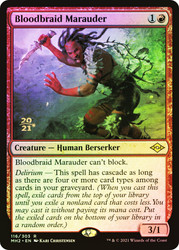 Bloodbraid Marauder (Prerelease) (Modern Horizons 2)\nPromo: Date Stamped\nSingle\nMagic The Gathering