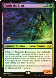 Carth the Lion (Prerelease) (Modern Horizons 2)\nPromo: Date Stamped\nSingle\nMagic The Gathering
