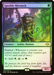 Ignoble Hierarch (Prerelease) (Modern Horizons 2)\nPromo: Date Stamped\nSingle\nMagic The Gathering