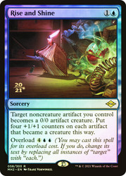 Rise and Shine (Prerelease) (Modern Horizons 2)\nPromo: Date Stamped\nSingle\nMagic The Gathering
