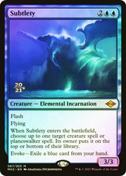 Subtlety (Prerelease) (Modern Horizons 2)\nPromo: Date Stamped\nSingle\nMagic The Gathering