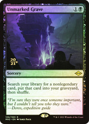 Unmarked Grave (Prerelease) (Modern Horizons 2)\nPromo: Date Stamped\nSingle\nMagic The Gathering