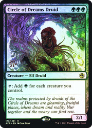 Circle of Dreams Druid (Prerelease) (Adventures in the Forgotten Realms)
Promo
Single
Magic: The Gathering