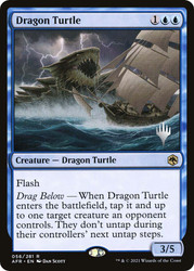 Dragon Turtle (Promo Pack) (Adventures in the Forgotten Realms)
Promo
Single
Magic: The Gathering