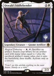 Oswald Fiddlebender (Promo Pack) (Adventures in the Forgotten Realms)
Promo
Single
Magic: The Gathering